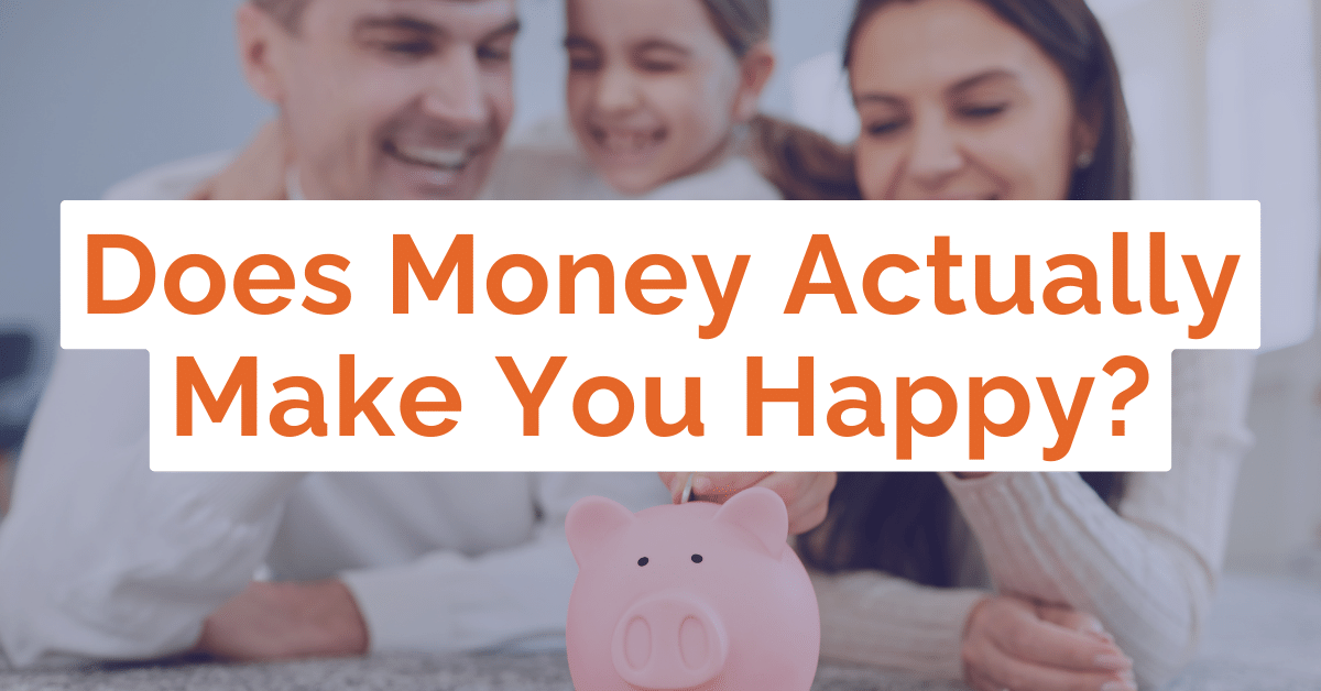 does money actually make you happy