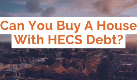 Can You Buy A House With Hecs Debt