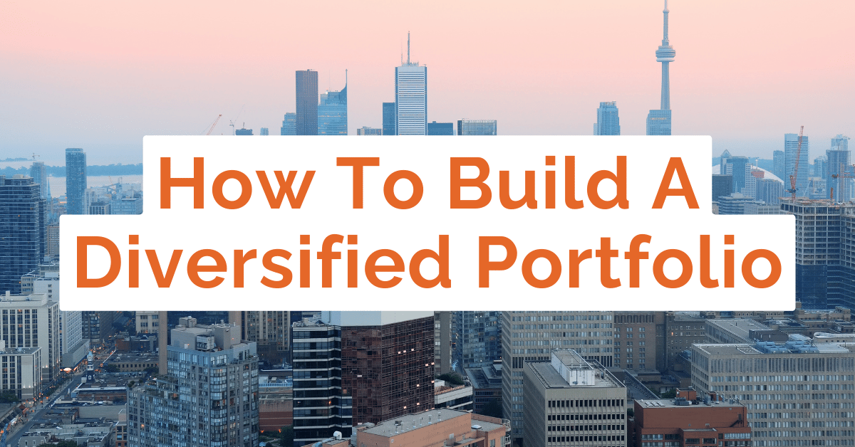 How To Build A Diversified Portfolio