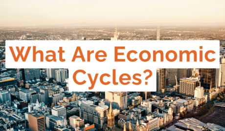 What Are Economic Cycles