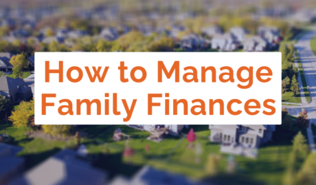 How To Manage Family Finances