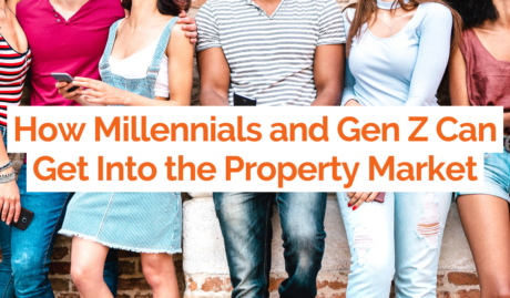 How Millennials and Gen Z Can Get Into the Property Market