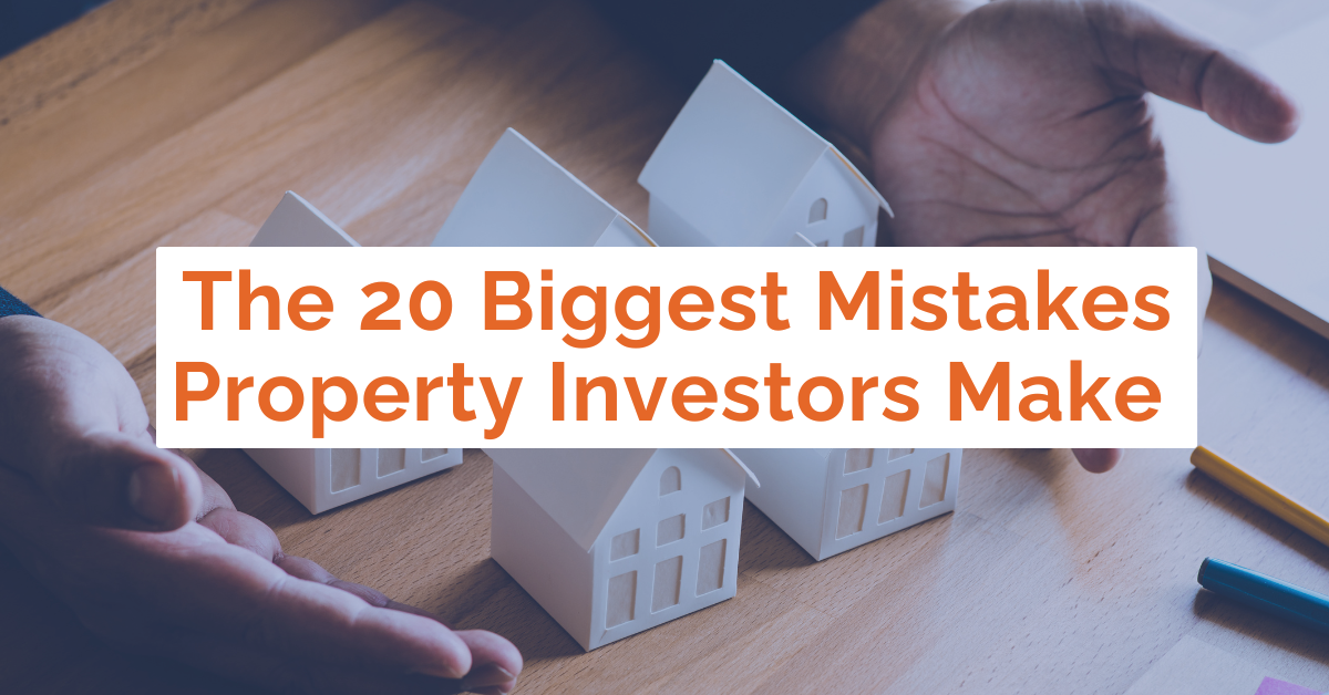 Property Investing Mistakes