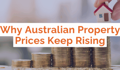 Why Australian Property Prices Keep Rising